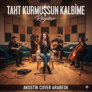 Taht Kurmuşsun Kalbime - Rüyakar