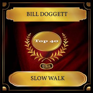 Slow Walk