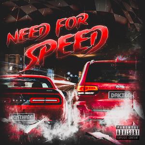 NEED FOR SPEED (feat. DAKiDD)