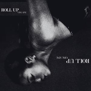 (Galaxia Remix) Roll Up