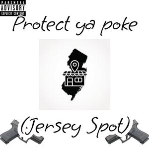 Protect Ya Poke (Jersey Spot)