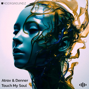 Touch My Soul (Original Mix)