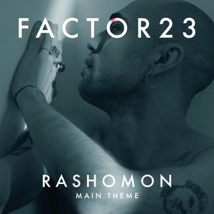 Rashomon (Main Theme)