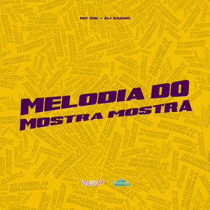 Melodia do Mostra Mostra