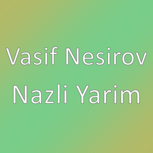 Nazli Yarim