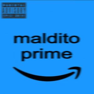 MALDITO PRIME (feat. Joseph San, Young Luke, Claudior, Iluminacci, Pipeve6a, Gittobeatz & Baller IDK)