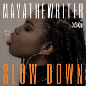 Slow Down