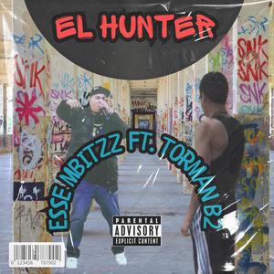 El Hunter (feat. TormanB2) (Remastered)
