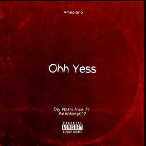 Ohh Yes (Tech Mix) (feat. Keankiiey012)