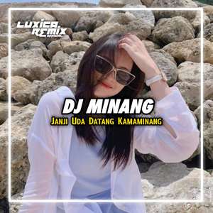 Dj Janji Uda Datang Kamaminang
