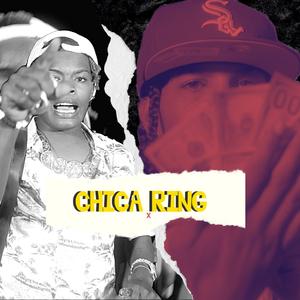 ChicaRing (feat. Golden Gz)
