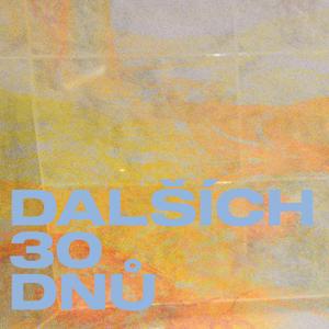 dalších 30 dnů