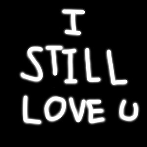 I Still Love U