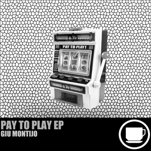 Pay To Play (Original Mix)
