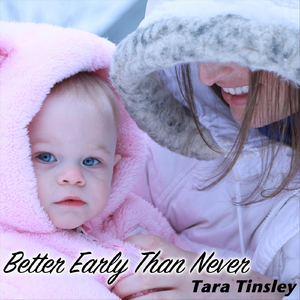 Better Early Than Never