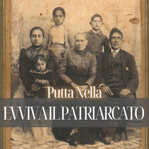 EVVIVA IL PATRIARCATO
