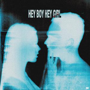 Hey Boy Hey Girl