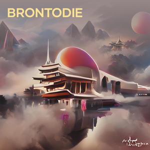 Brontodie (Remix)
