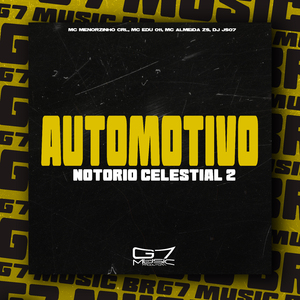 Automotivo Notório Celestial 2
