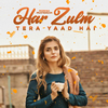 Momina Mustehsan - Har Zulm Tera Yaad Hai