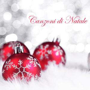 The First Noel (Canzoni di Natale per le Feste)