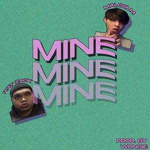 MINE (feat. Iyat Zack)