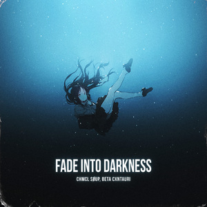 Fade Into Darkness