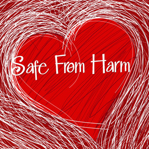 Safe from Harm
