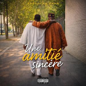 Une amitié sincère