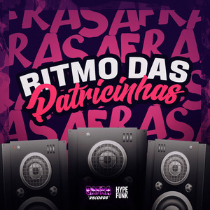 RITMO DAS PATRICINHAS