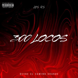 300 Locos (Remix)