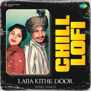 Laija Kithe Door Chill Lofi