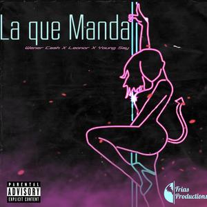 La que Manda (feat. Wener Cash & Leonor)