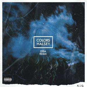 Halsey-Colors（Ignore remix）