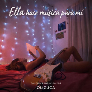 Ella hace musica para mi