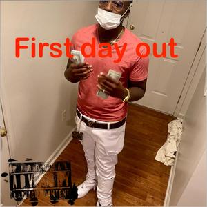 First Day Out