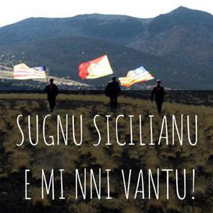 Sugnu Sicilianu E Mi Nni Vantu