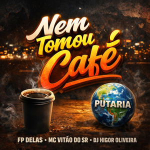 Nem tomou café