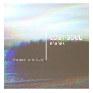 Lost Soul (Refurbished)