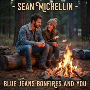 blue jeans bonfires and you