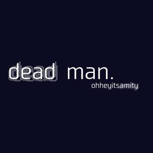 dead man.