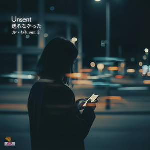 Unsent ‐送れなかった‐ (JP・4/4_ver.2)