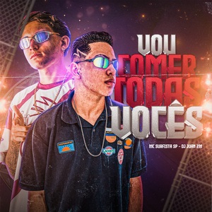 Vou Comer Todas Vocês