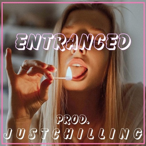 Entranced