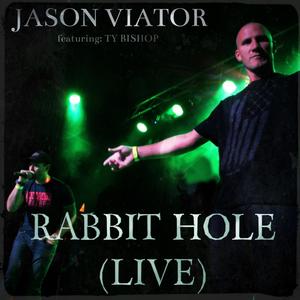 Rabbit Hole (feat. Ty Bishop) (Live)
