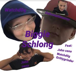 Biggie Schlong