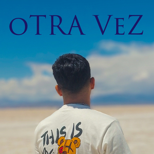 Otra Vez