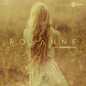 Roxanne (Chillout Mix)