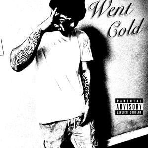 Went Cold (feat. Cee T)