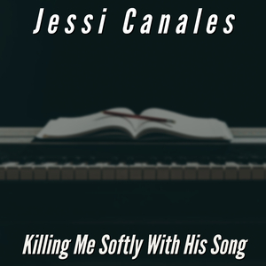 Killing Me Softly With His Song